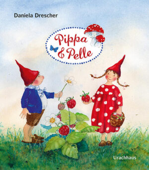 Pippa und Pelle | Daniela Drescher