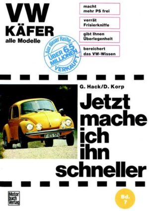 VW Käfer - Alle Modelle: Sonderband - Mitarbeit: Gert Hack // | Dieter Korp