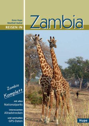 Der erfolgreiche Klassiker aus dem Hupe Verlag: Seit dem Jahr 1996 publizierte der Hupe Verlag 14 Editionen von "Reisen in Zambia und Malawi"