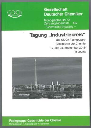 Honighäuschen (Bonn) - Vorträge der Tagung Industriekreis/Geschichte der Chemie der Gesellschaft Deutscher Chemiker.