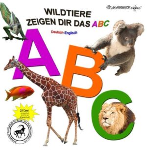 Wildtiere zeigen dir das ABC: Dt. /Engl. | Catrin Hammer